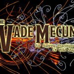 The Vade Mecum for Aspiring Practitioners of Wild Magic kickstarter image